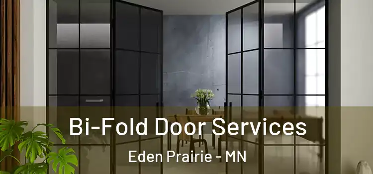 Bi-Fold Door Services Eden Prairie - MN