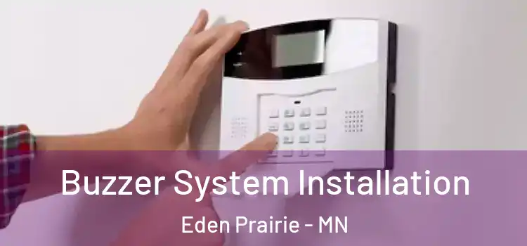 Buzzer System Installation Eden Prairie - MN