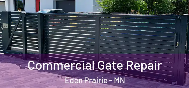 Commercial Gate Repair Eden Prairie - MN