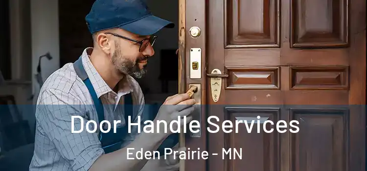 Door Handle Services Eden Prairie - MN
