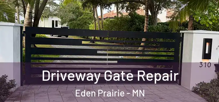 Driveway Gate Repair Eden Prairie - MN