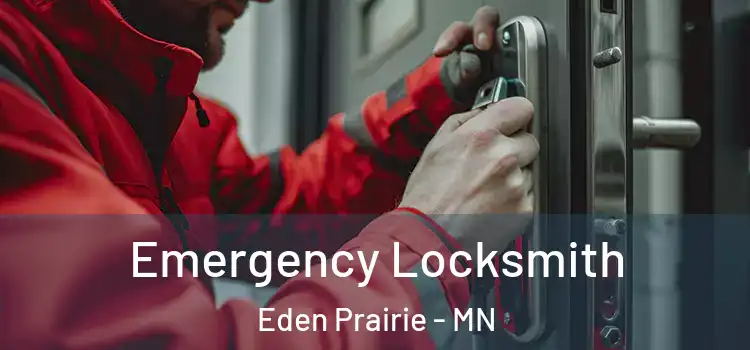 Emergency Locksmith Eden Prairie - MN