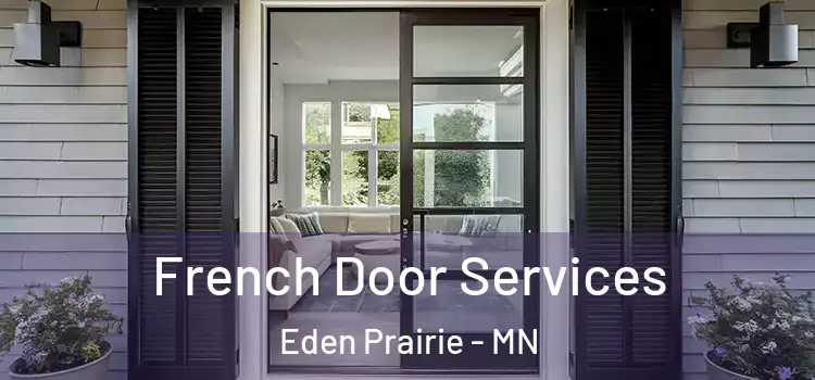 French Door Services Eden Prairie - MN