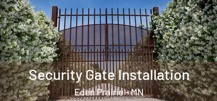 Security Gate Installation Eden Prairie - MN