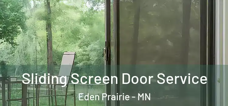 Sliding Screen Door Service Eden Prairie - MN