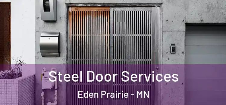 Steel Door Services Eden Prairie - MN