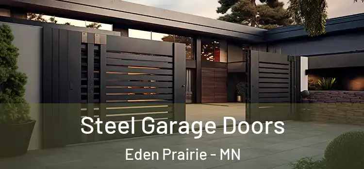 Steel Garage Doors Eden Prairie - MN